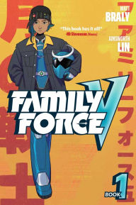 Title: FAMILY FORCE V Vol. 1, Author: Matt Braly