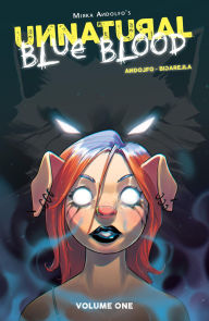Title: Unnatural: Blue Blood, Author: Mirka Andolfo