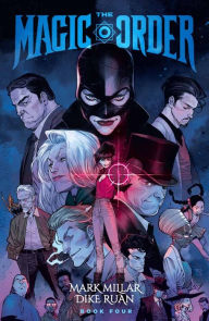 Title: The Magic Order, Volume 4, Author: Mark Millar