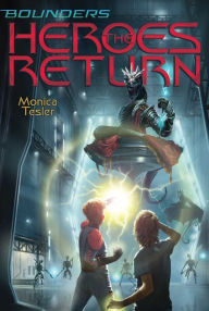 Ipad electronic book download The Heroes Return by Monica Tesler (English literature) DJVU CHM MOBI 9781534402485