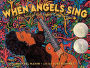 When Angels Sing: The Story of Rock Legend Carlos Santana