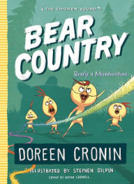 Download electronic books ipad Bear Country: Bearly a Misadventure by Doreen Cronin, Stephen Gilpin (English Edition) CHM 9781534405752