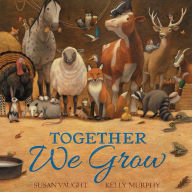 Title: Together We Grow, Author: Susan Vaught