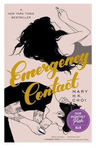 Title: Emergency Contact, Author: Mary H. K. Choi