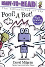 Poof! A Bot!: Ready-to-Read Ready-to-Go!