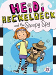 Alternative view 1 of Heidi Heckelbeck and the Snoopy Spy (Heidi Heckelbeck Series #23)