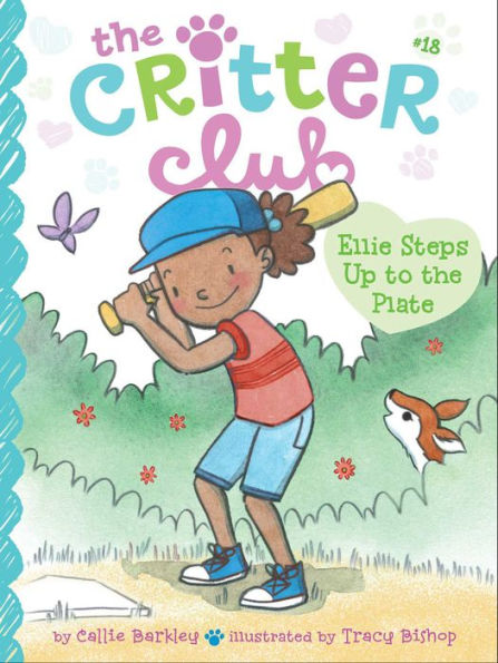Ellie Steps Up to the Plate (Critter Club Series #18)