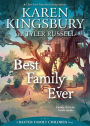 Best Family Ever (Baxter Family Children Story #1)