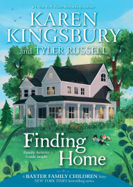 Free itune audio books download Finding Home English version by Karen Kingsbury, Tyler Russell PDF 9781534412187