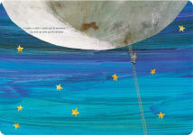 Alternative view 10 of Papá, por favor, bájame la luna (Papa, Please Get the Moon for Me) (Spanish-English bilingual edition)