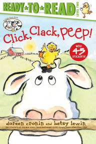 Title: Click, Clack, Peep! (Ready-to-Read Series: Level 2), Author: Doreen Cronin