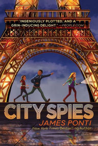 Title: City Spies (City Spies Series #1), Author: James Ponti