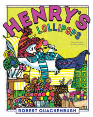 Title: Henry's Lollipops, Author: Robert Quackenbush