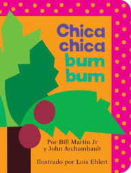 Title: Chica chica bum bum (Chicka Chicka Boom Boom), Author: Bill Martin Jr