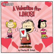 Title: A Valentine for Linus!, Author: Charles M. Schulz