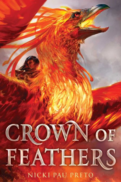 Crown Of Feathers By Nicki Pau Preto Paperback Barnes Noble