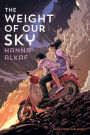 The Weight of Our Sky