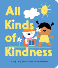 Title: All Kinds of Kindness, Author: Judy Carey Nevin