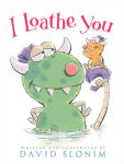 Alternative view 1 of I Loathe You