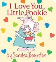Title: I Love You, Little Pookie, Author: Sandra Boynton