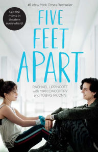 Title: Five Feet Apart, Author: Rachael Lippincott