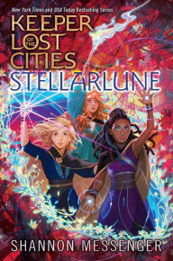 Title: Stellarlune (Keeper of the Lost Cities Series #9), Author: Shannon Messenger