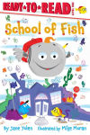Alternative view 1 of School of Fish: Ready-to-Read Level 1