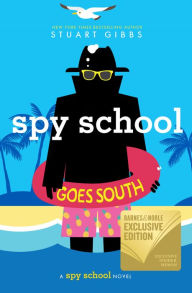 Title: Spy School Goes South (B&N Exclusive Edition) (Spy School Series #6), Author: Stuart Gibbs
