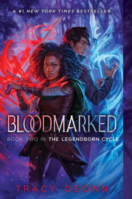 Title: Bloodmarked, Author: Tracy Deonn