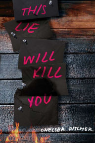 Title: This Lie Will Kill You, Author: Chelsea Pitcher