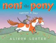 Title: Noni the Pony Rescues a Joey, Author: Alison Lester