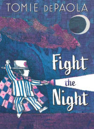 Title: Fight the Night, Author: Tomie dePaola