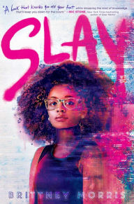 Free ebook download online SLAY in English RTF 9781534445420 by Brittney Morris