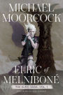 Elric of Melniboné: The Elric Saga Volume 1