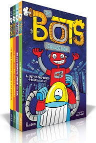 Title: The Bots Collection (Boxed Set): The Most Annoying Robots in the Universe; The Good, the Bad, and the Cowbots; 20,000 Robots Under the Sea; The Dragon Bots, Author: Russ Bolts