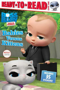 Title: Babies Versus Kittens: Ready-to-Read Level 1, Author: Patty Michaels