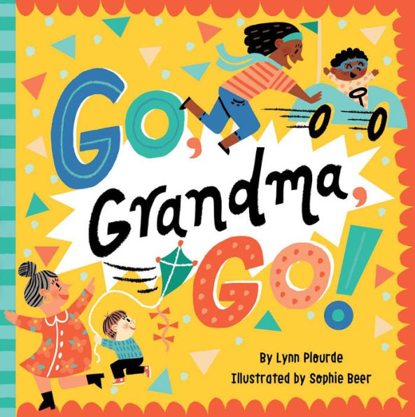 Go, Grandma, Go!