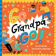 Title: Go, Grandpa, Go!, Author: Lynn Plourde