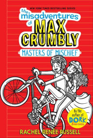 Masters of Mischief (The Misadventures of Max Crumbly Series #3)