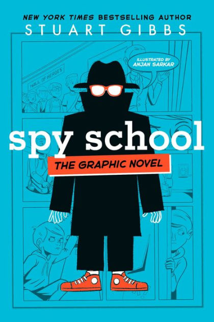 Spy School the Graphic Novel by Stuart Gibbs, Anjan Sarkar, Paperback