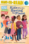 Alternative view 1 of Kids Who Are Saving the Planet: Ready-to-Read Level 3