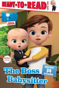 Title: The Boss Babysitter: Ready-to-Read Level 1, Author: Maggie Testa