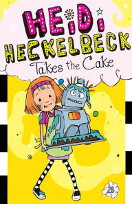 Ebooks downloads pdf Heidi Heckelbeck Takes the Cake by Wanda Coven, Priscilla Burris iBook PDF ePub (English Edition)