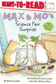 Title: Max & Mo's Science Fair Surprise: Ready-to-Read Level 1, Author: Patricia Lakin