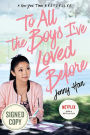 To All the Boys I've Loved Before (Signed Book)