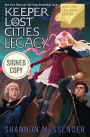 Legacy (Signed B&N Exclusive Book) (Keeper of the Lost Cities Series #8)