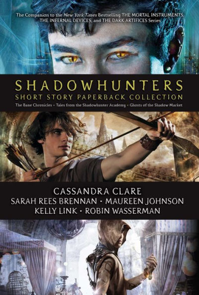 Shadowhunters Short Story Collection (Boxed Set): The Bane Chronicles; Tales from the Shadowhunter Academy; Ghosts of the Shadow Market
