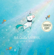 Title: Not Quite Narwhal (Signed Book), Author: Jessie Sima