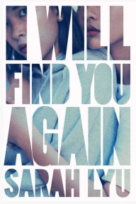 Title: I Will Find You Again, Author: Sarah Lyu