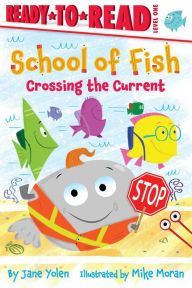 Title: Crossing the Current: Ready-to-Read Level 1, Author: Jane Yolen